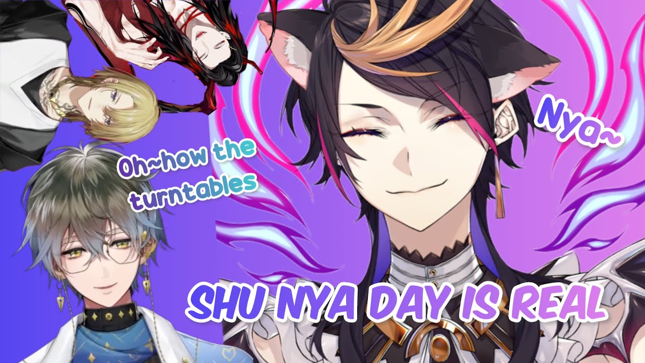 Shu Nya day is real 【 Luxiem : Ike Vox Luca 】