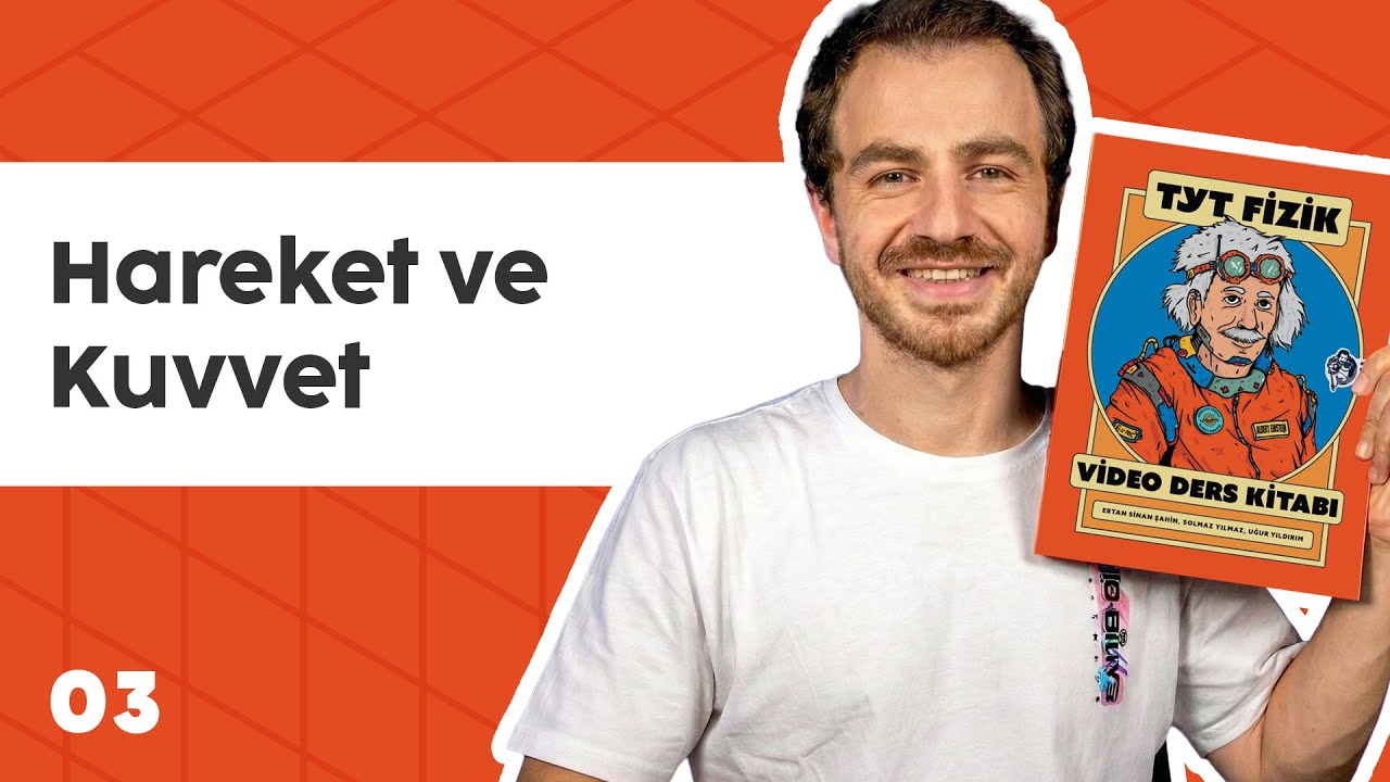 Hareket ve Kuvvet | TYT Fizik Kampı 2026 | Konu 3
