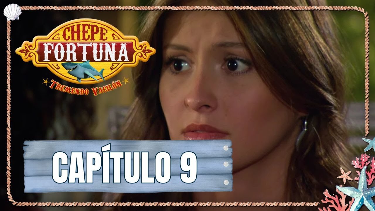 Chepe Fortuna | Cap&iacute;tulo 9 | Primeras desilusiones