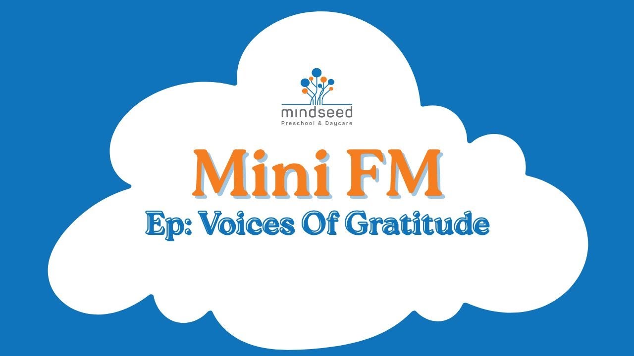 Mindseed Mini FM - Voices of Gratitude