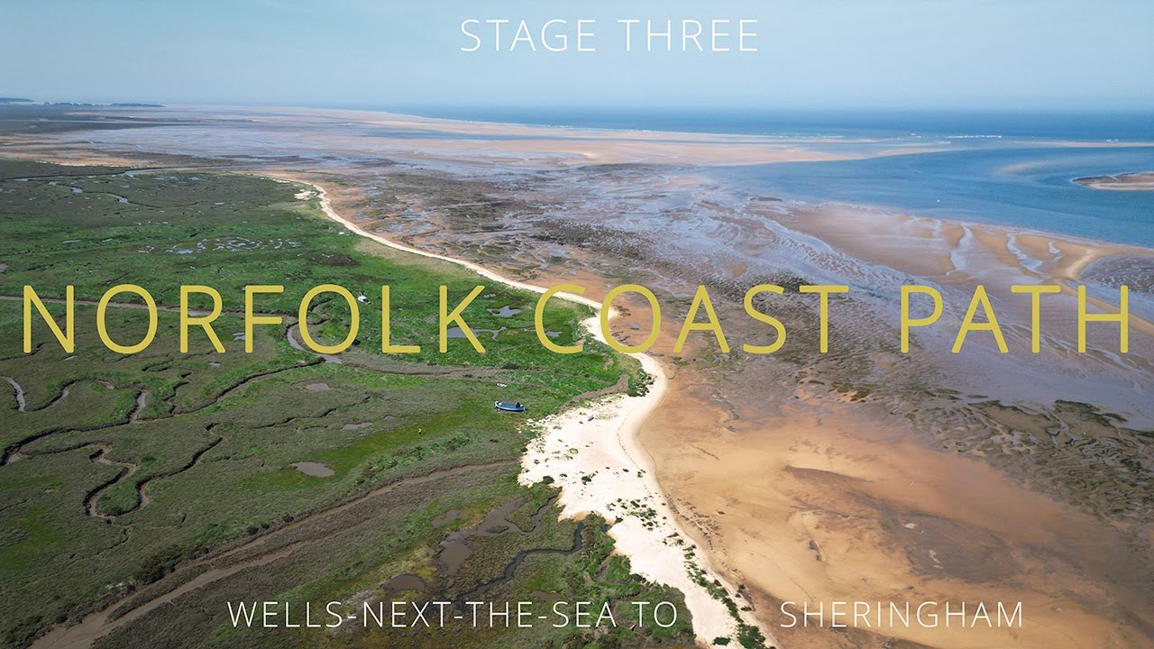 Norfolk Coast Path - Stage Three - Wells-next-the-Sea to Sheringham