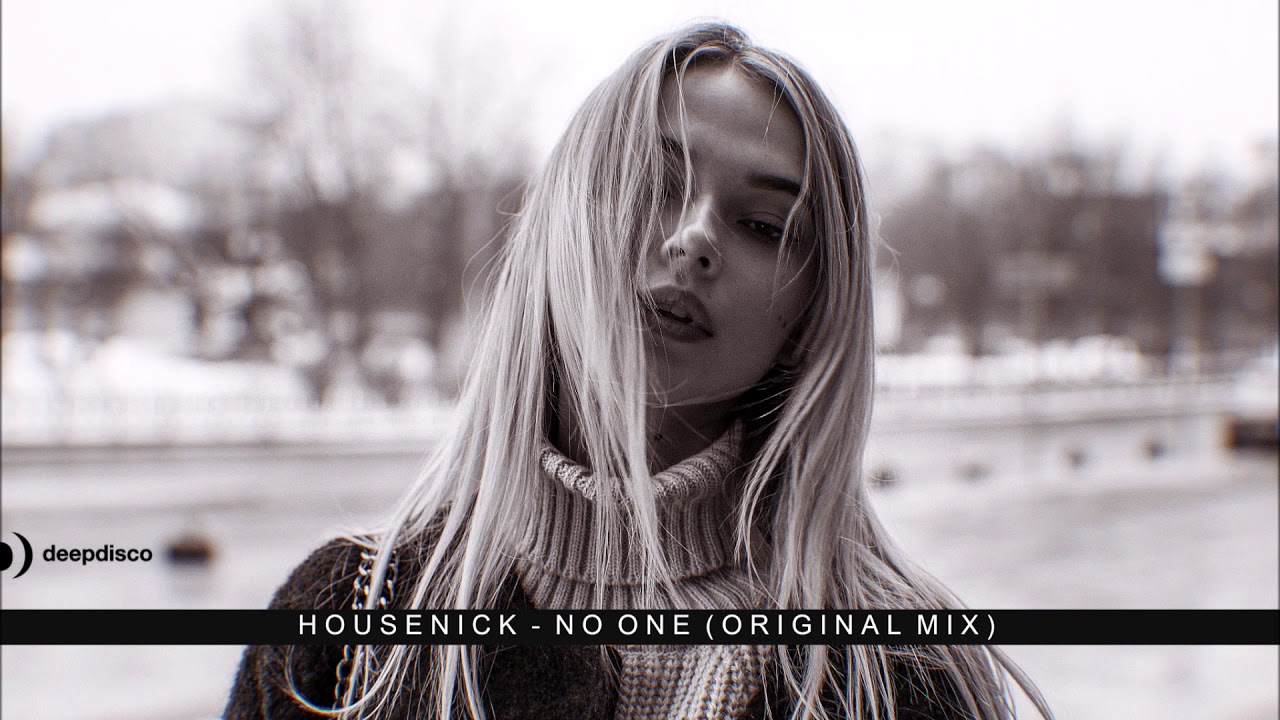 Housenick  - No One (Original Mix)