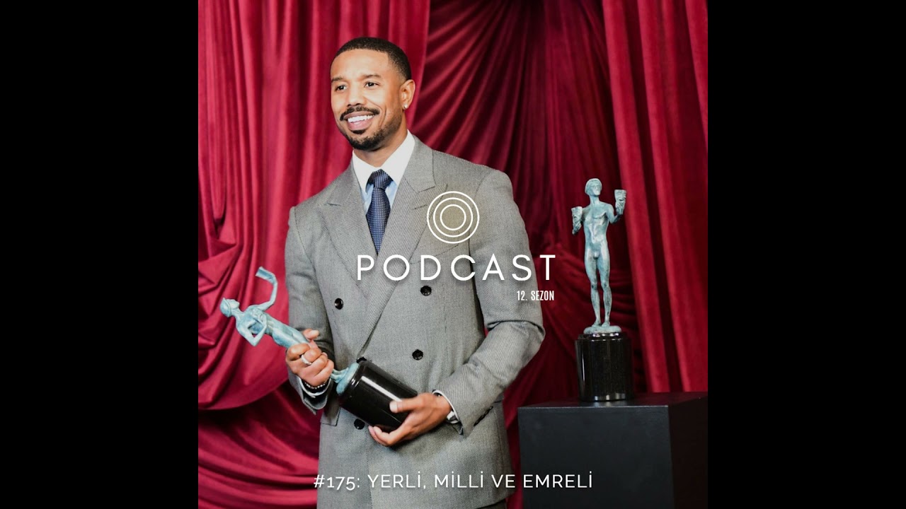 #175: Yerli, Milli ve Emreli