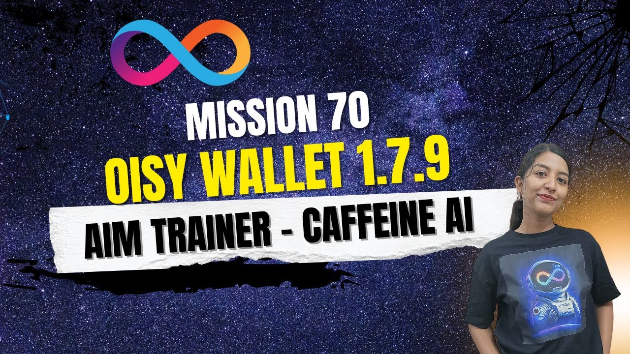 #758: Caffeine AI, Mission 70, Oisy Wallet, Aim Trainer, and proposal-review-helper