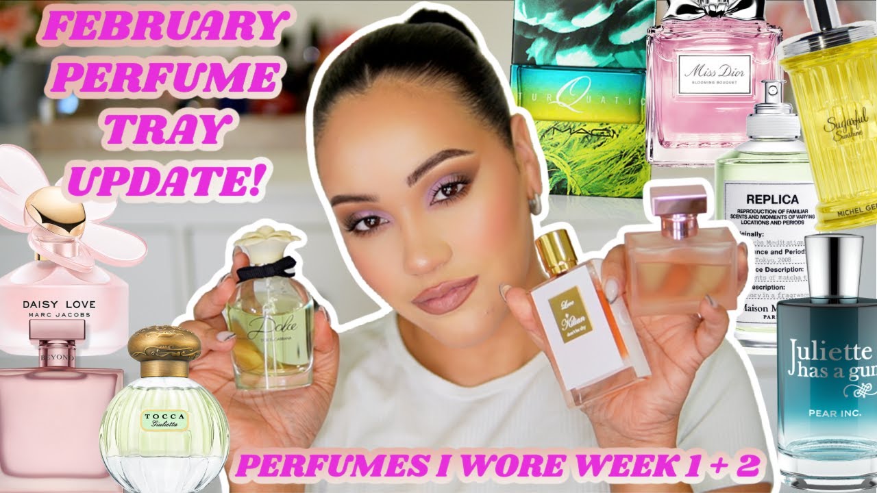 FEBRUARY PERFUME TRAY WEEK 1 + 2 UPDATE ✨PERFUMES I WORE THIS WEEK | PERFUME COLLECTION | AMY GLAM