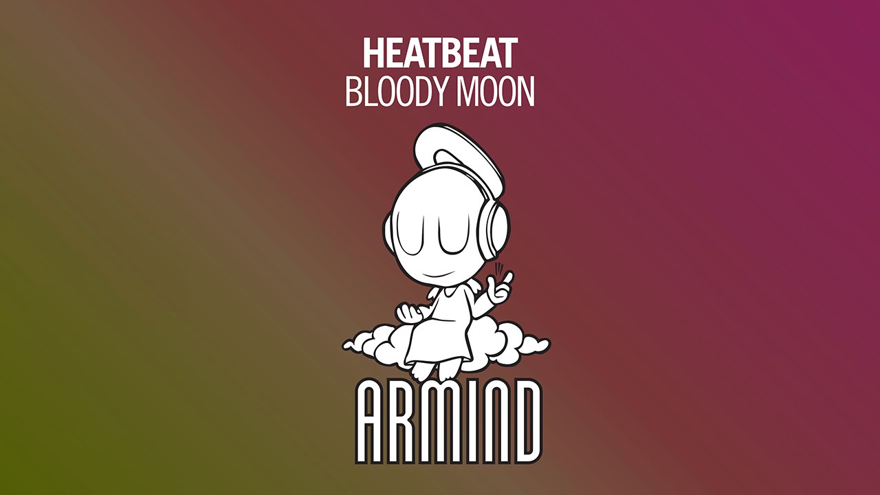 Heatbeat - Bloody Moon (Original Mix)