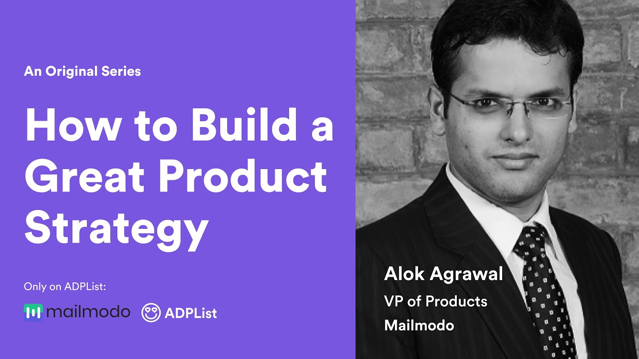 How to Build a Great Product Strategy