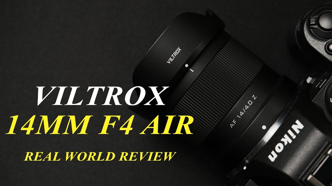 Viltrox 14mm F4 Air (Z) - The absolute BEST Budget Super Wide Angle Full Frame Lens
