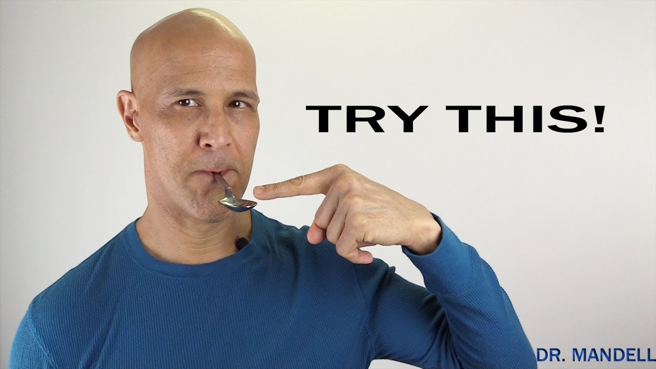 HOLD A SPOON IN YOUR MOUTH AND FEEL WHAT HAPPENS - Dr Alan Mandell, DC