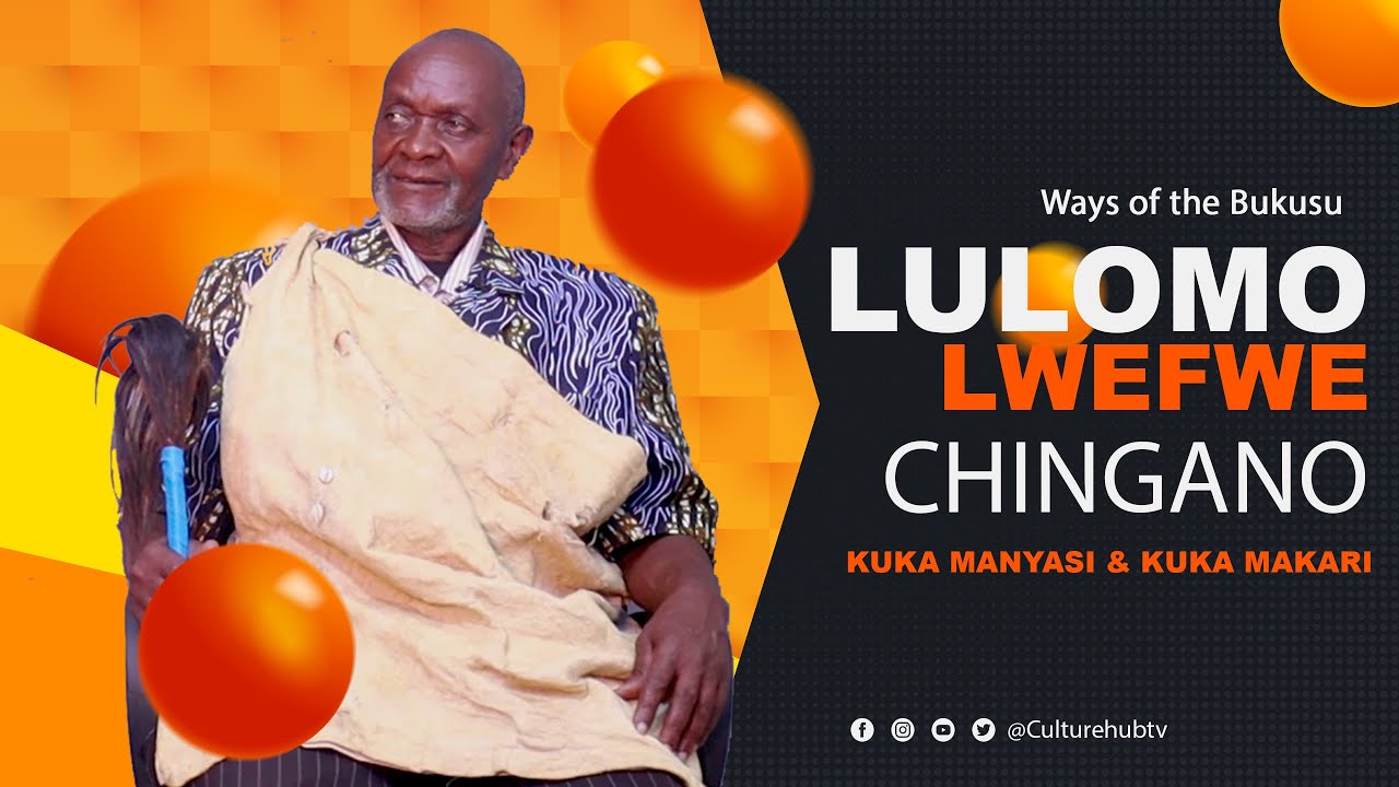 Lulomo Lwefwe I Bukusu Language I Chingano