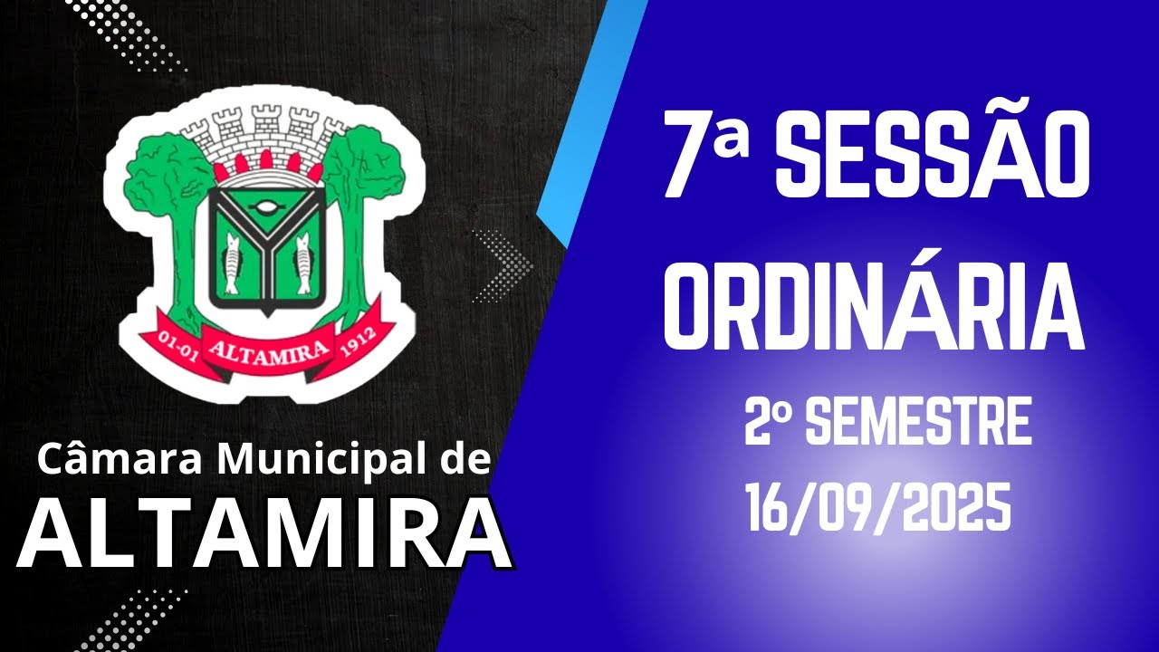 7ª SESSÃO ORDINÁRIA - 2º SEMESTRE DE 2025