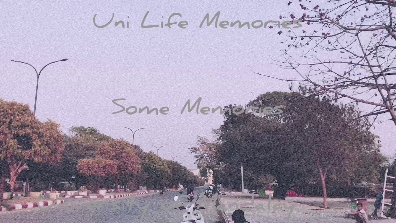 University of Mandalay #springtime#memories#some memories of University#gunuu #my very first vlog