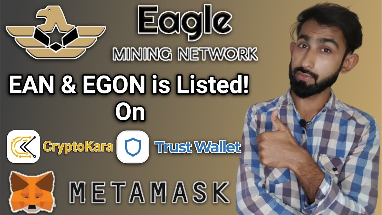 EAN & EGON is Listed on Trust wallet, Cryptokara and Metamask | eagle network new latest update