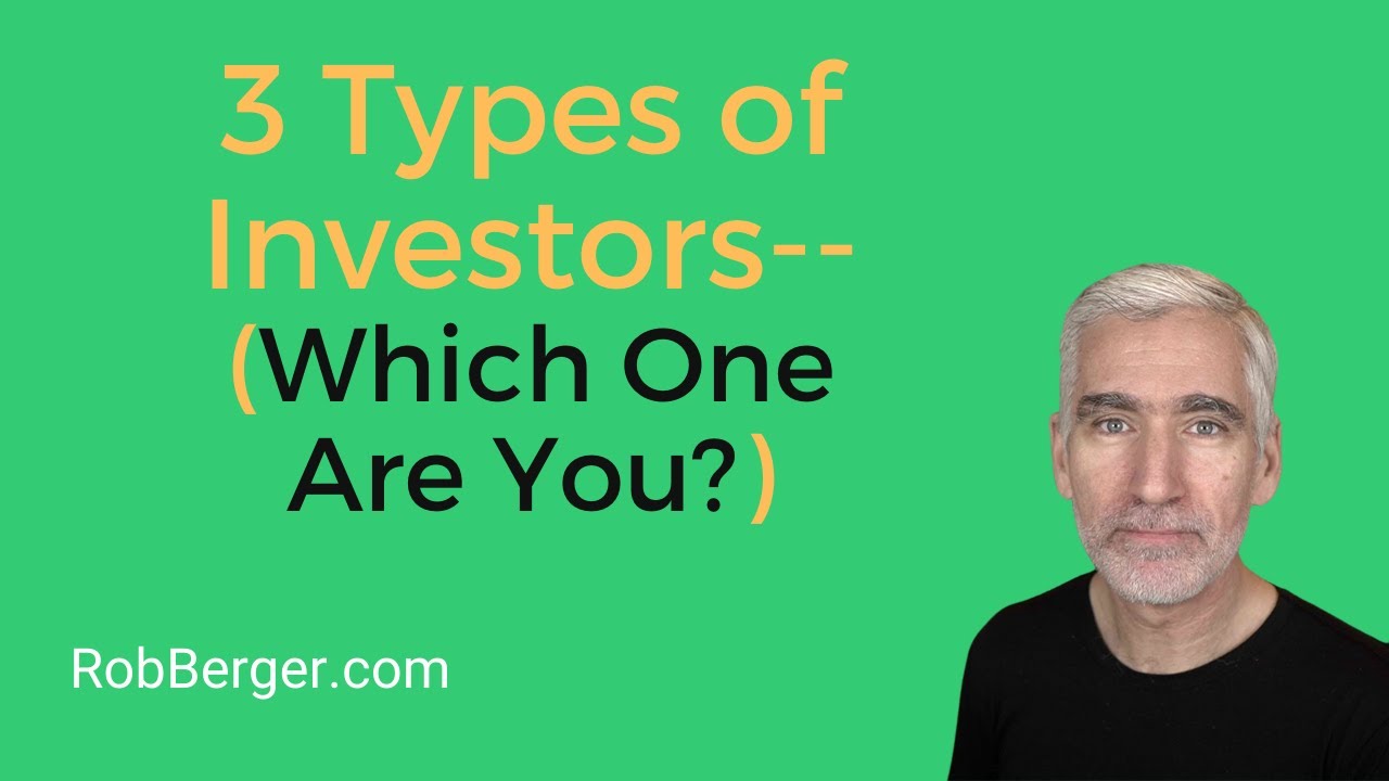 3 Types of Investors--Which type are you?