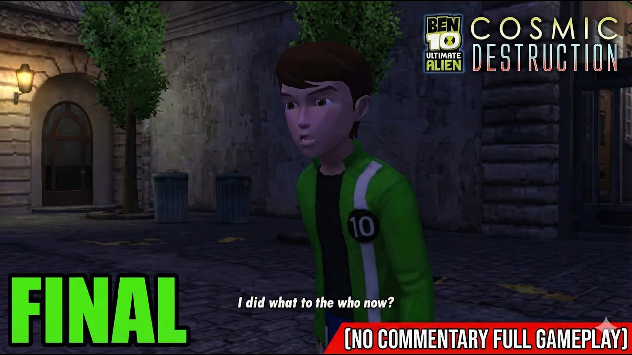 Ben 10: Ultimate Alien Cosmic Destruction Walkthrough Gameplay #FINAL (NO COMMENTARY)