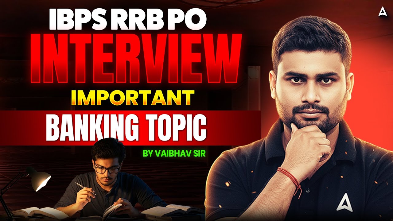 IBPS RRB PO | Interview Important Banking Topic | By Vaibhav Sir