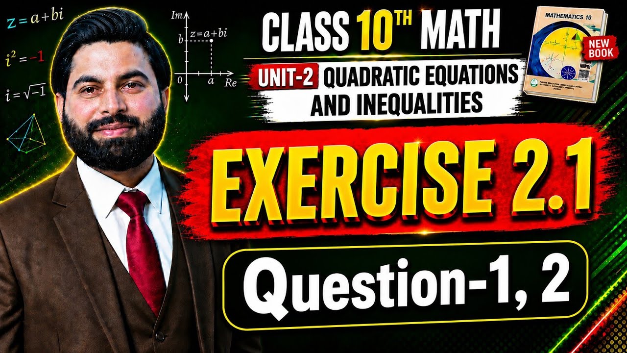 Class 10th Math New Book Ch 2 Exercise 2.1 Question 1,2-10th Class Math Exercise 2.1 Q1,Q2 -PCTB