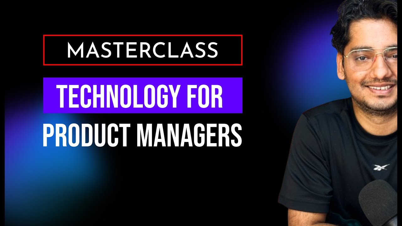 Technology for Product Managers Masterclass | Product Management Resources | HelloPM