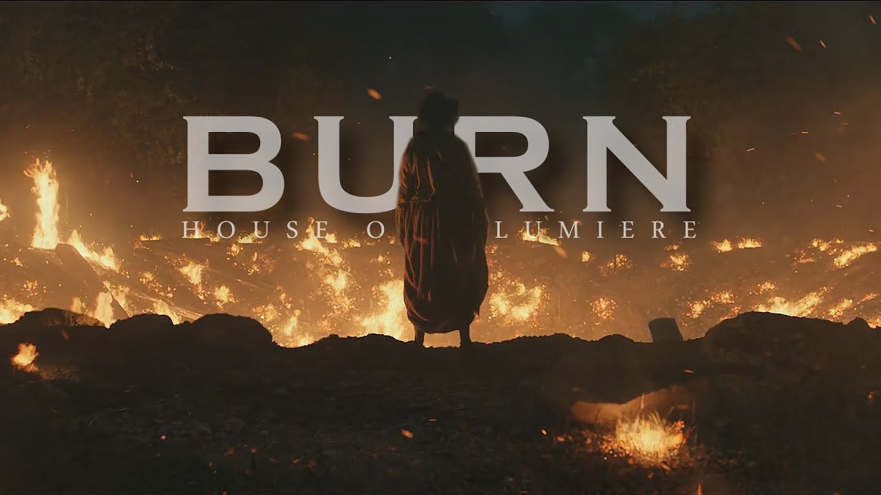House Of Lumiere || Burn