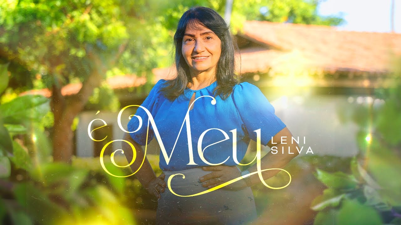 &Eacute; Meu - Leni Silva