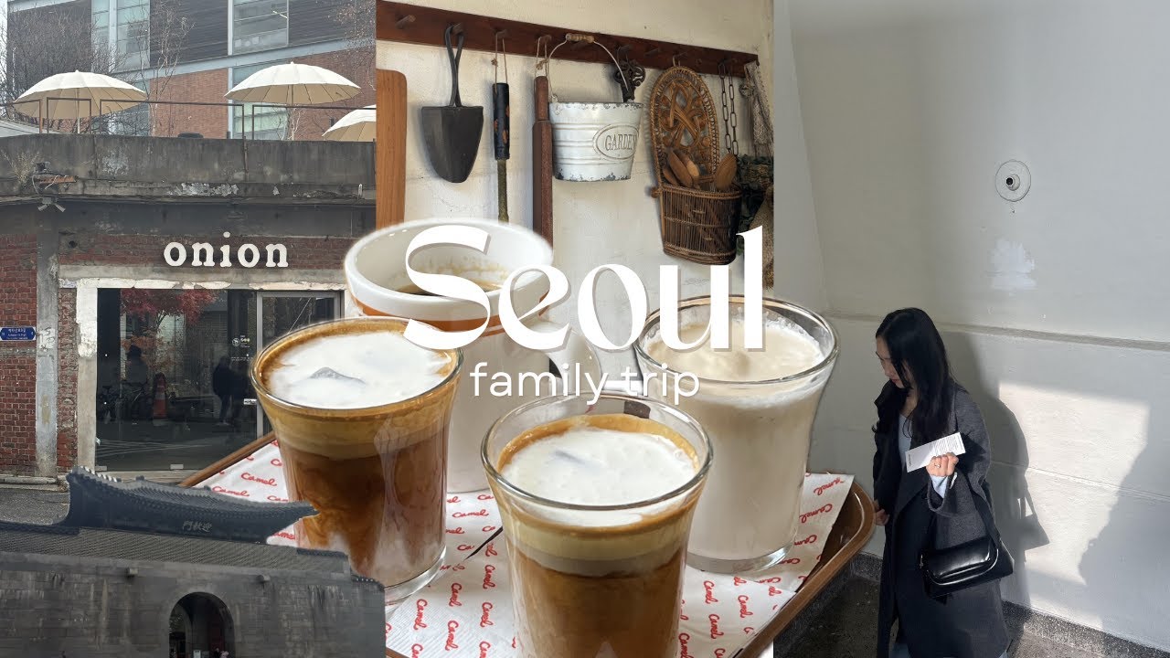 Visiting Seoul After 10 Yearsㅣ what we ate, saw, went and didㅣSeongsu, Jongnoㅣpart 1: Seoul