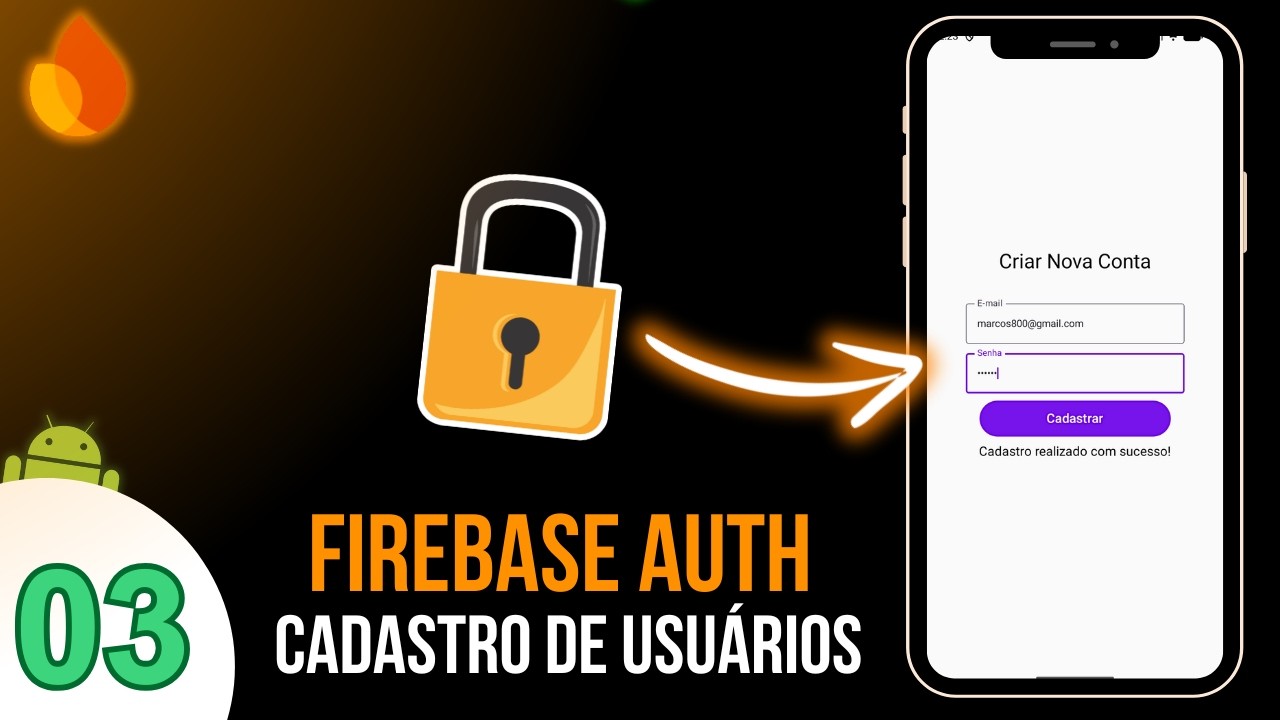 Firebase com Jetpack Compose - Cadastro de Usuários com Email e Senha #03