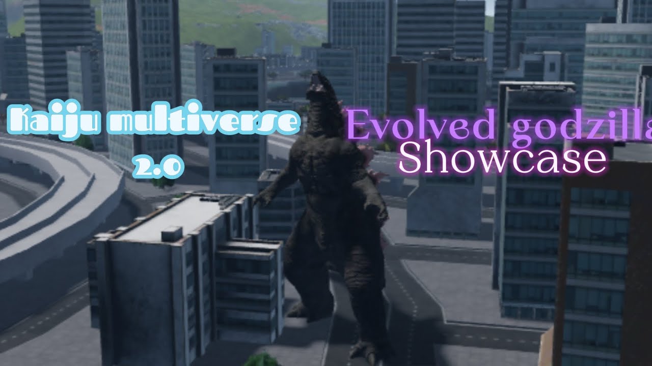 Evolved Godzilla showcase in kaiju multiverse 2.0!(Couldn’t do ult)