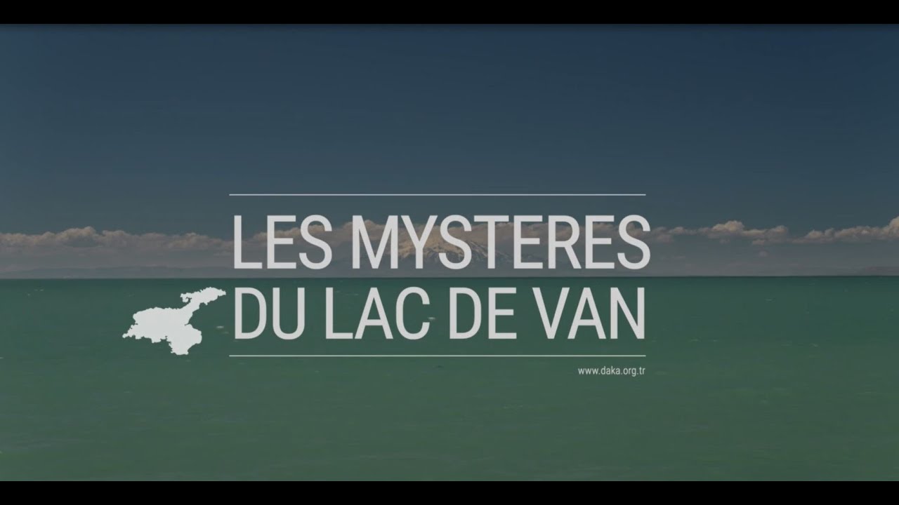 Les Mysteres du Lac de Van (Version d’16 Minute)
