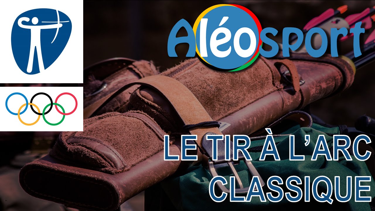 Sport Olympique #1 - Le Tir a l'arc classique - Les règles