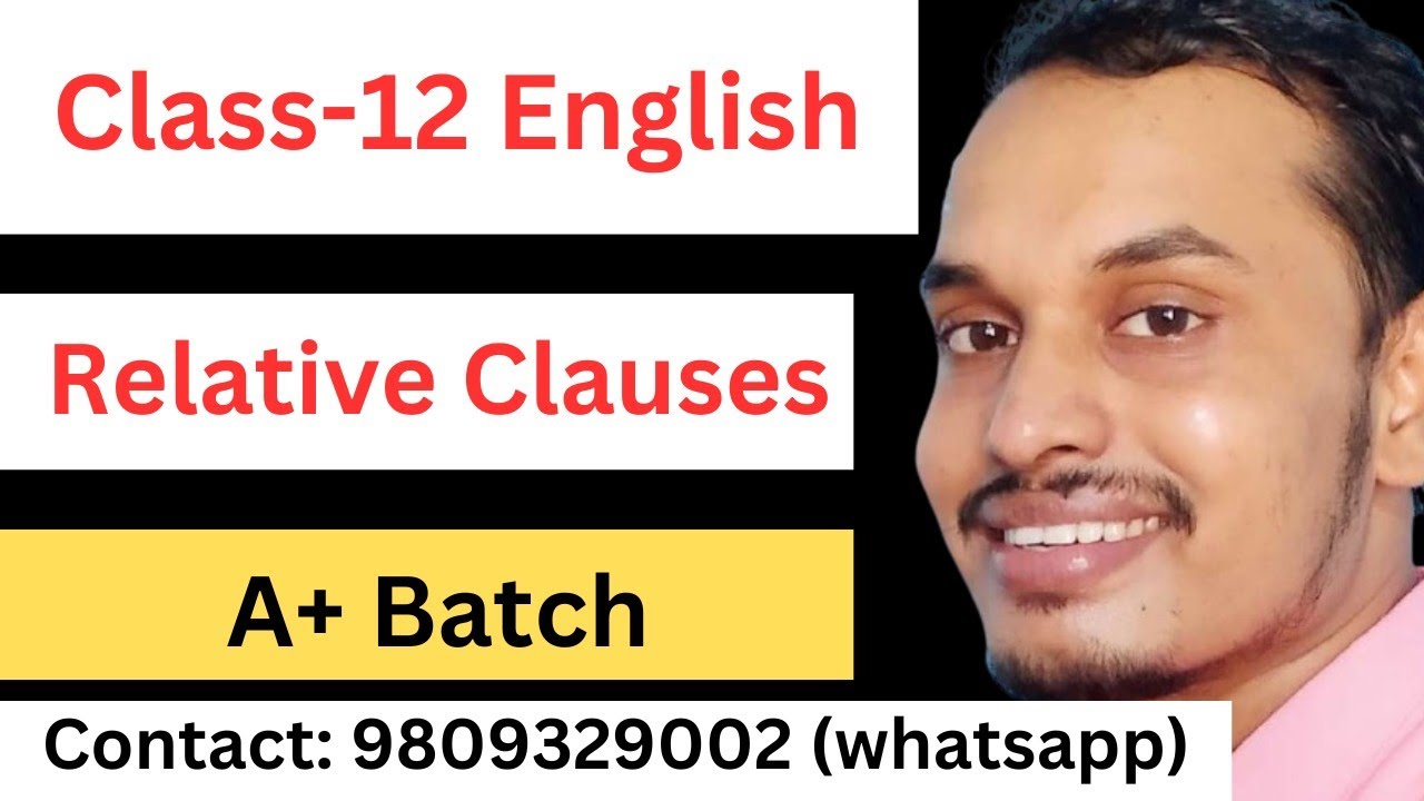 A+ batch of Class 12th english | Relative Clauses | Online Class by Shyam Sir