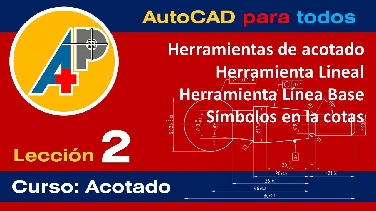 Curso de Acotado - Lección 02: Herramienta Lineal y Línea Base