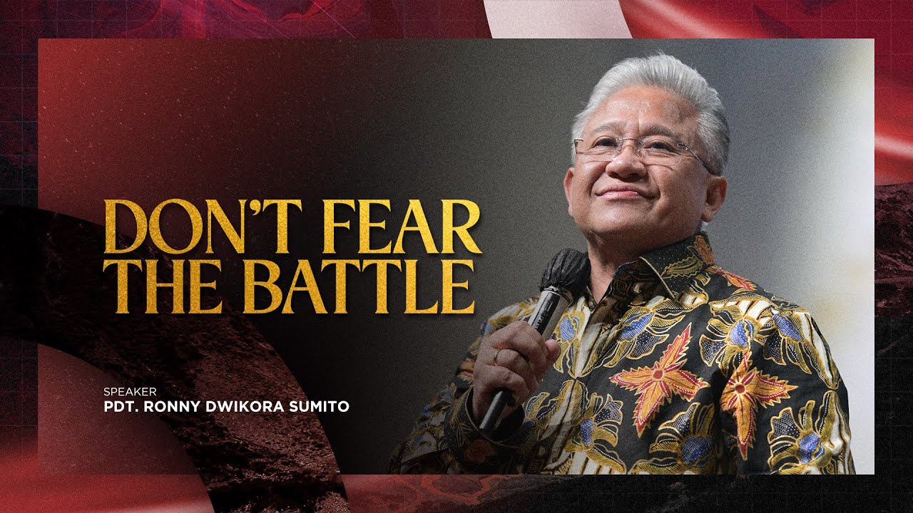 Kingdom Celebration (Online Service II) - Don’t Fear The Battle - Pdt. Ronny Daud Simeon