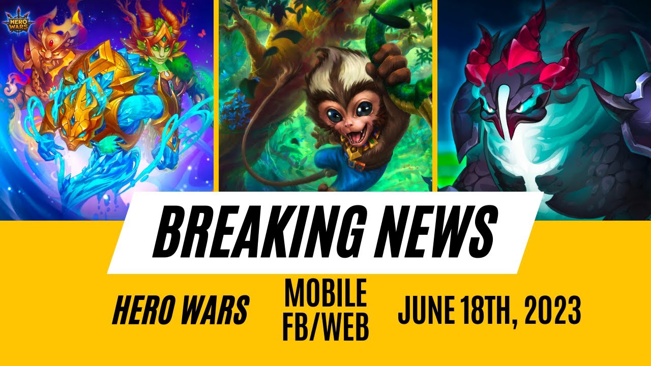 Hero Wars News You Can't Miss! - June 18th 2023