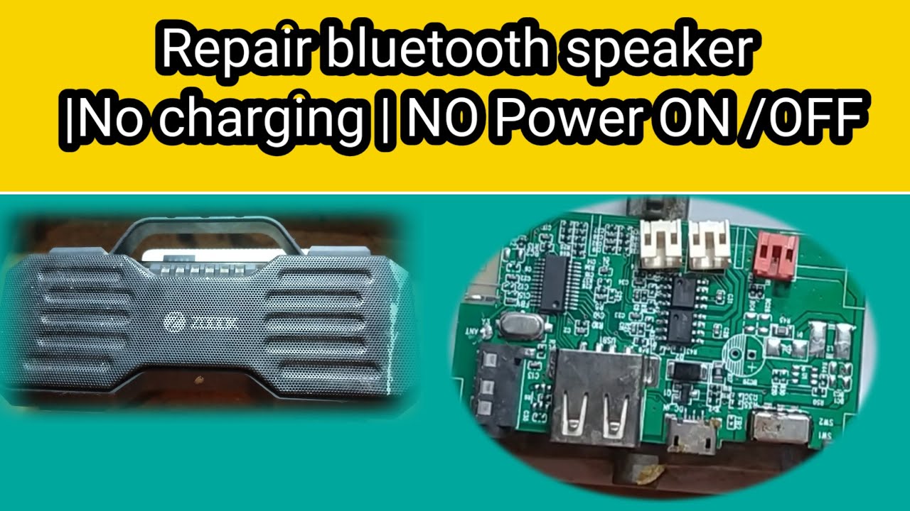 Repair Bluetooth Speaker|NO charging | NO power on