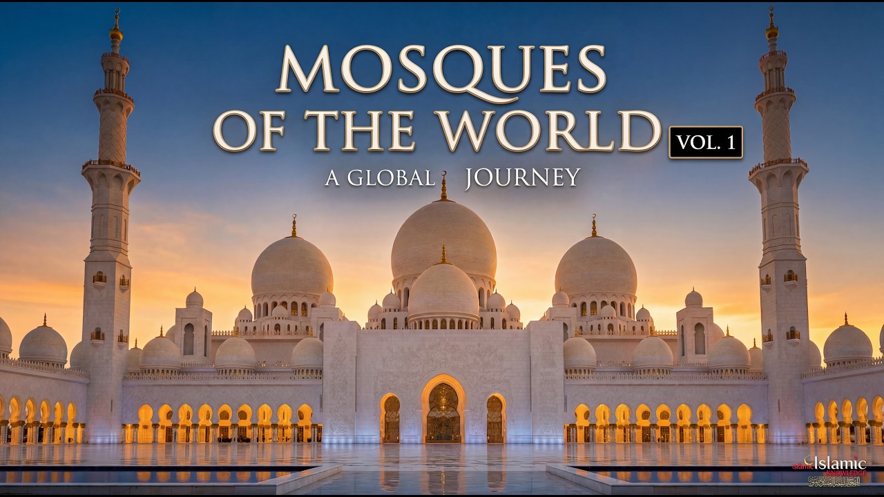 Mosques of the World Vol. 1 | 4K Islamic Architecture Ambient Display