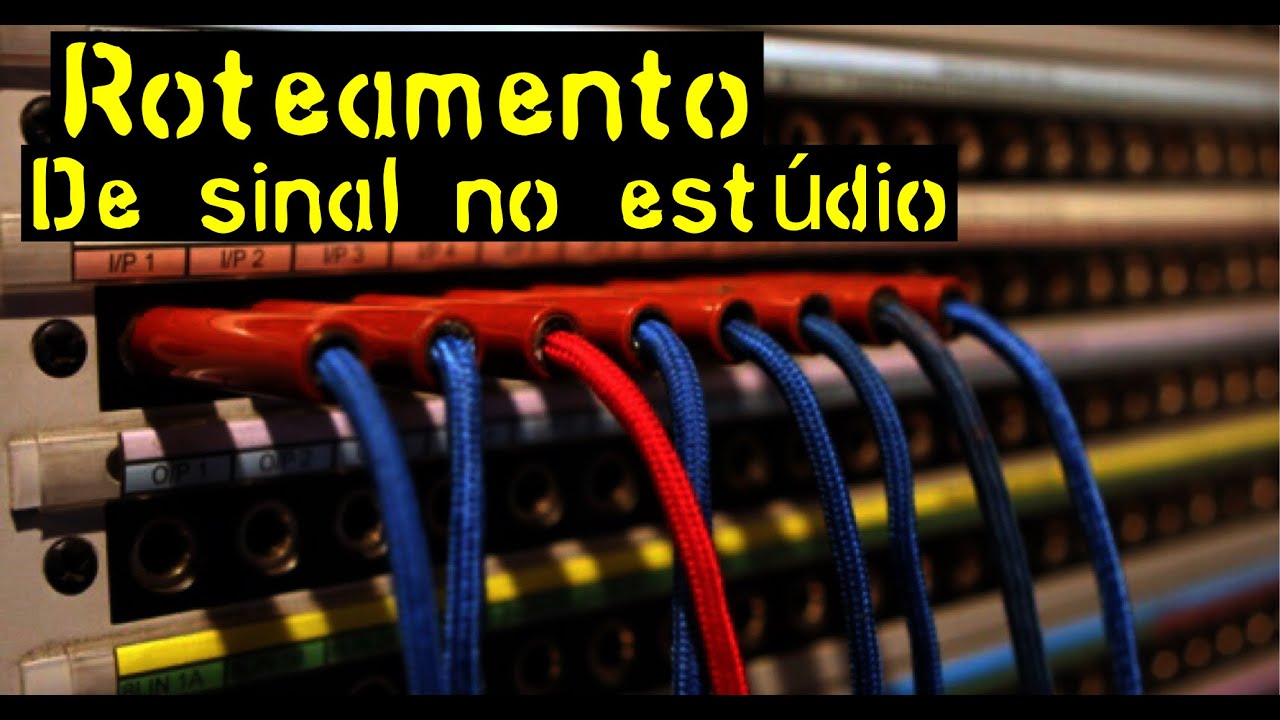 ROTEAMENTO DE SINAL NO EST&Uacute;DIO:  PATCHBAY - TEORIA E PR&Aacute;TICA