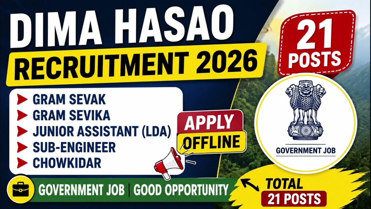 Dima Hasao Recruitment 2026 | 21 Posts | Gram Sevak, LDA, Engineer, Chowkidar | Apply Offline