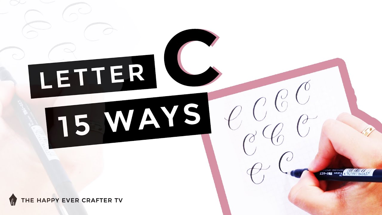15 Ways To Write The Letter "C" in Brush Calligraphy