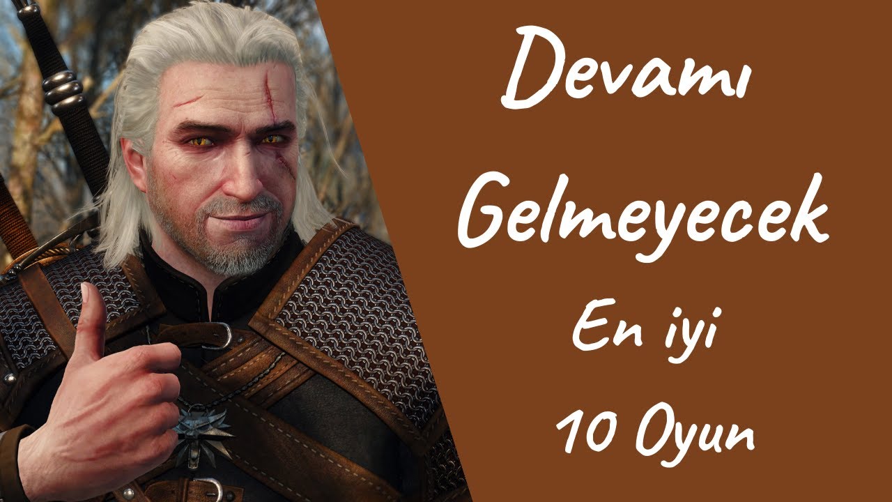 Devamı Gelmeyecek En İyi 10 Oyun