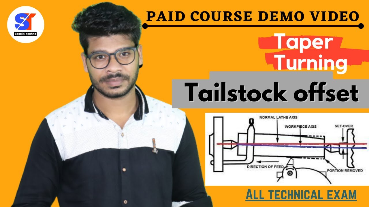 Special Techno Paid Course Demo Video || Taper Turning Tailstock Offset Method ||