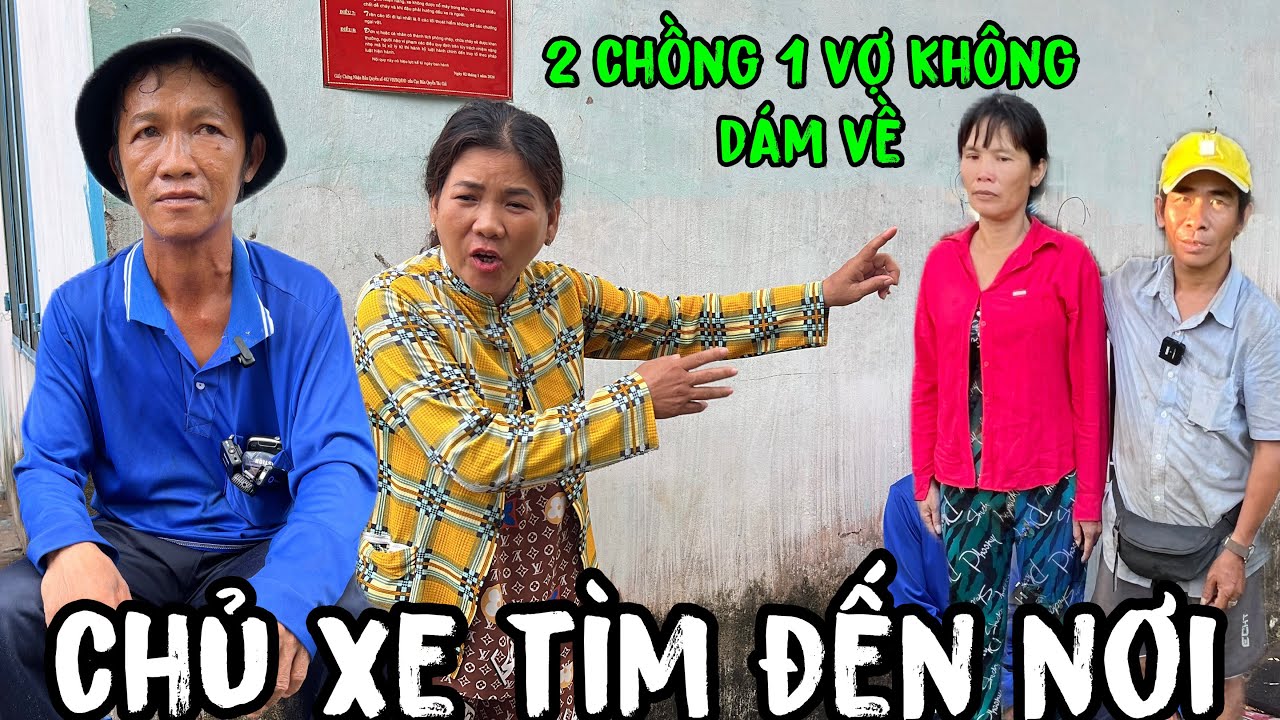 1 bà vợ 2 ông chồng chủ xe tìm đến xanh mặt #tuấnlaivung #1vợ2chồng