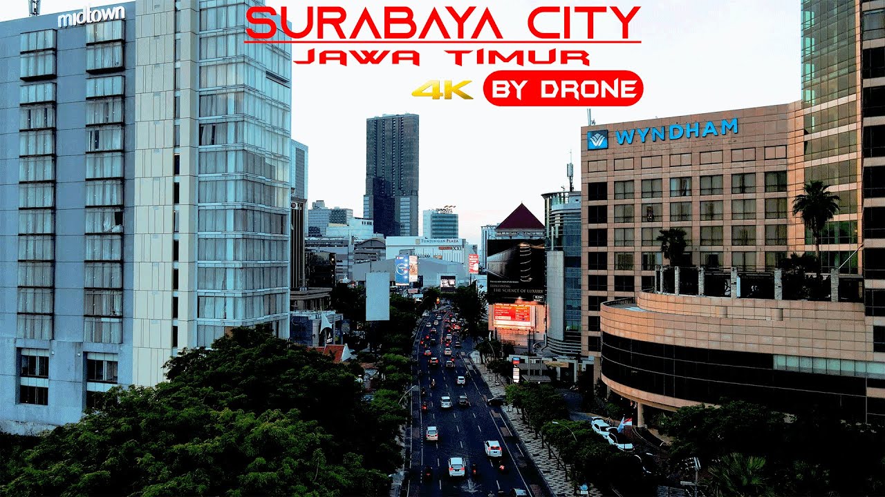 KOTA SURABAYA 2021 - by drone [4K] update terbaru kota surabaya