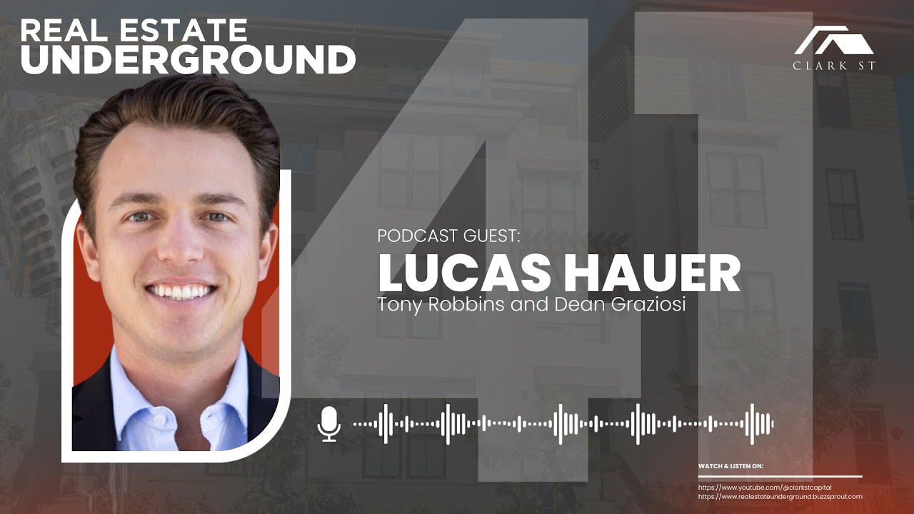 Real Estate Underground: Lucas Hauer