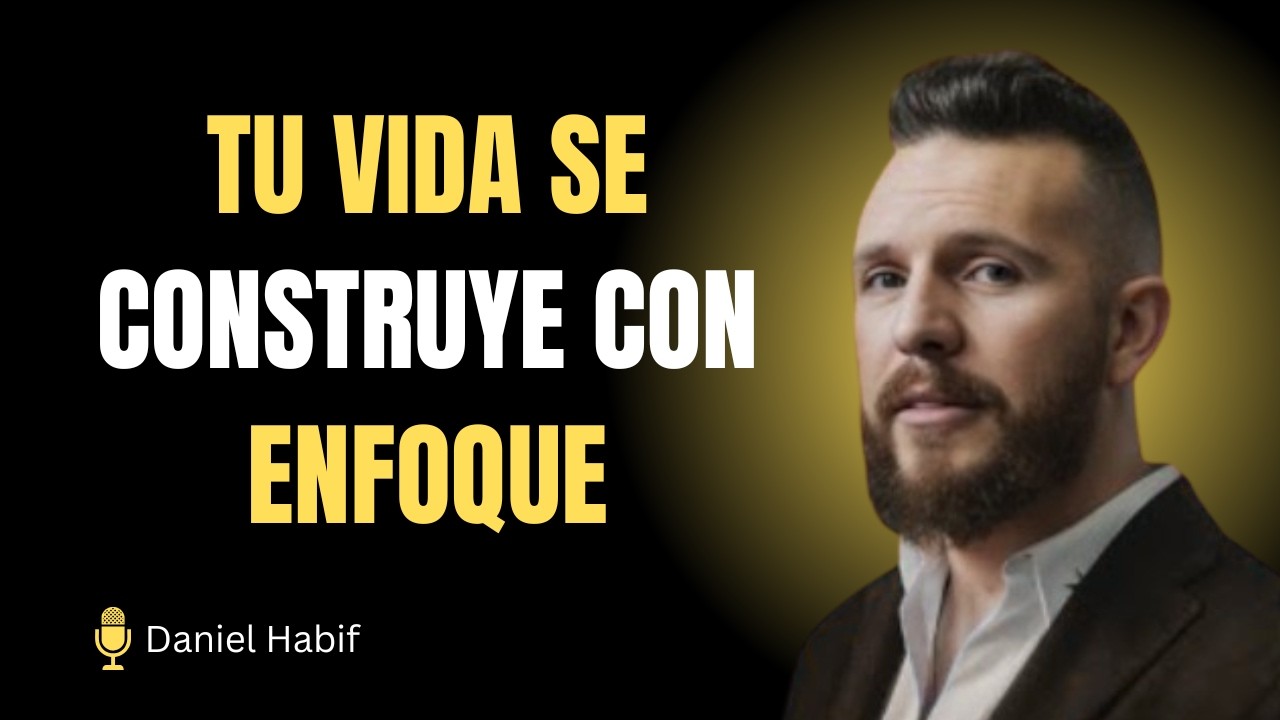 Deja de Correr Tras Otros y Construye tu Vida con tu Propio Enfoque✨| Danial Habif