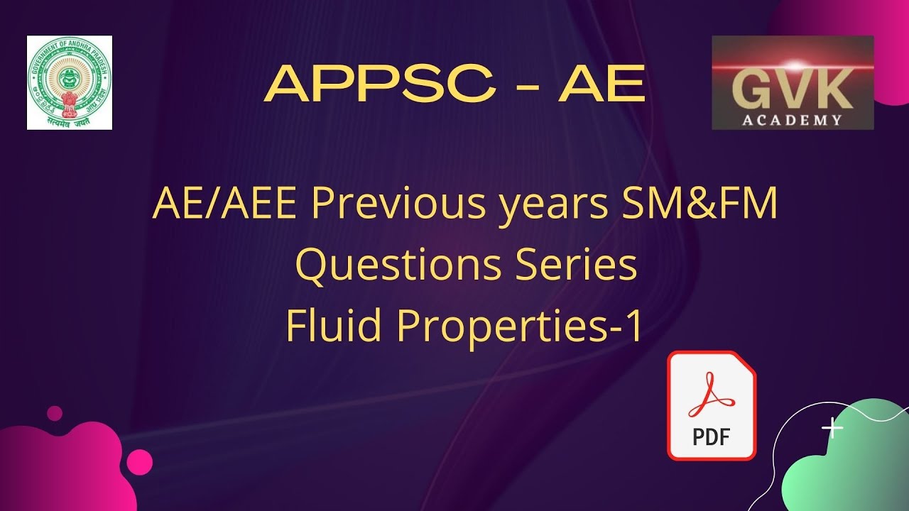 Fluid Mechanics previous year questions Of APPSC AE & AEE||FM FLUID PROPERTIES PART1|GVK Academy|