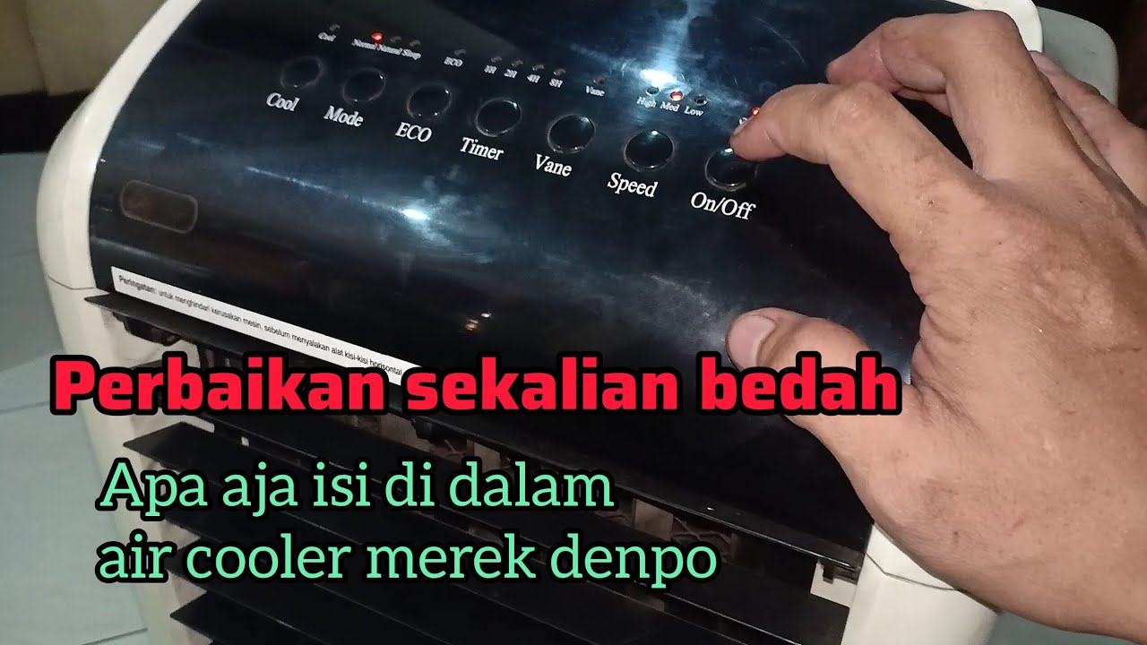 Memperbaiki air cooler denpoo ar 1108 xf mati total