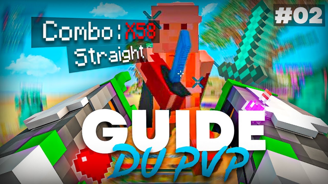 Le Guide Ultime pour Apprendre &agrave; PvP sur Minecraft | Combo & M&eacute;caniques #2