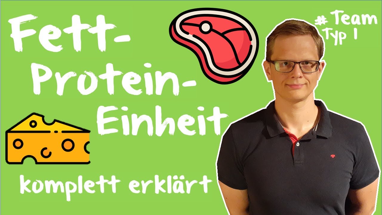 Die Fett-Protein-Einheit - Fein-Tuning für Deinen Blutzuckerwert. Alles was Du zur FPE wissen musst!