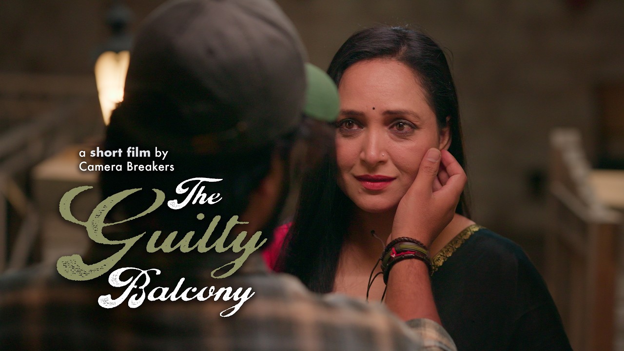 The Guilty Balcony | Romantic Drama Short film | 2026 | Camera Breakers
