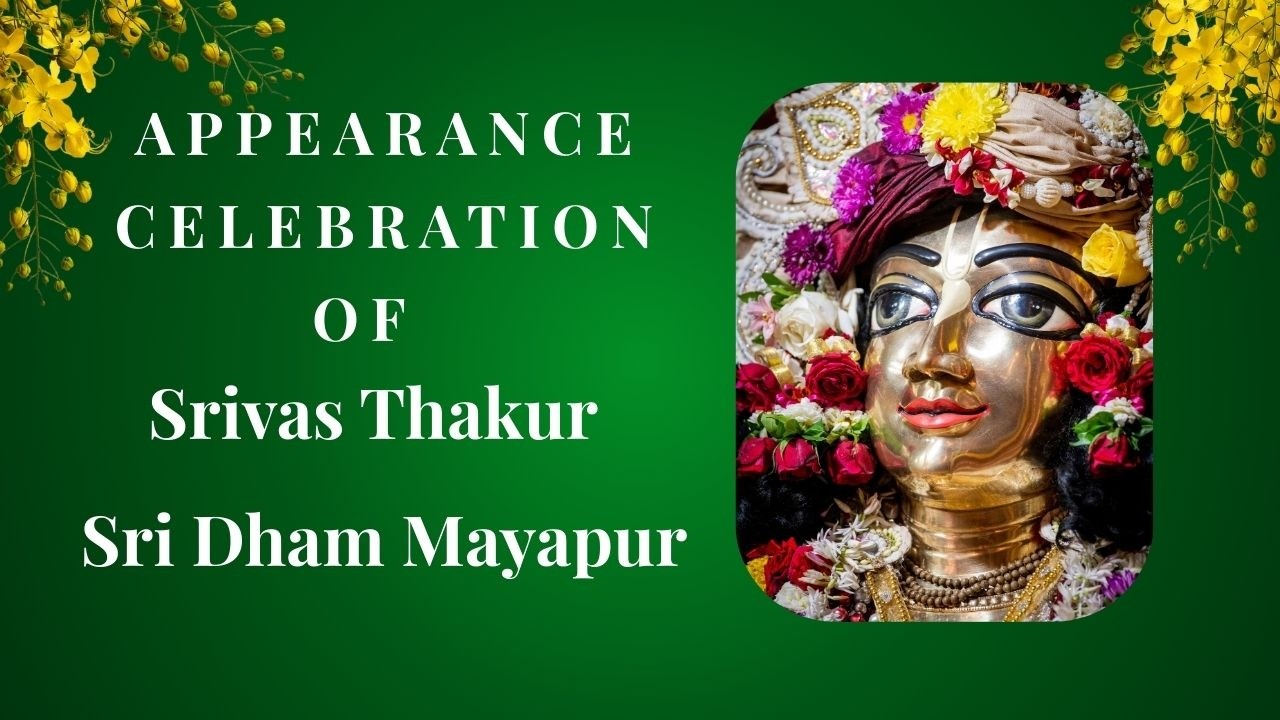 Appearance Celebration of Srivas Thakur Sri Dham Mayapur | March 11, 2026